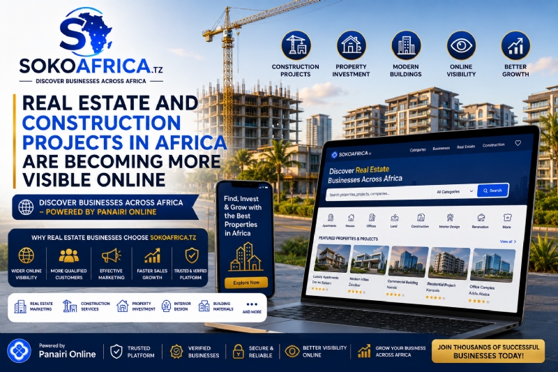 Real Estate and Construction Projects in Africa Are Becoming More Visible Online  Discover Businesses Across Africa – Powered by Panairi Online
